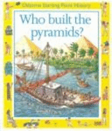 Who Built the Pyramids?