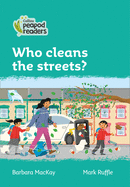 Who cleans the streets?: Level 3
