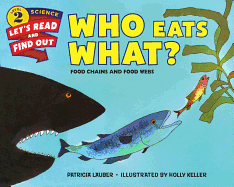 Who Eats What? Food Chains and Food Webs