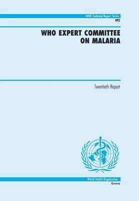 WHO Expert Committee on Malaria - World Health Organization