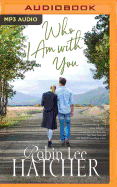 Who I Am with You