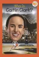 Who Is Caitlin Clark?