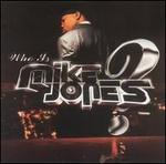 Who Is Mike Jones? [Clean]