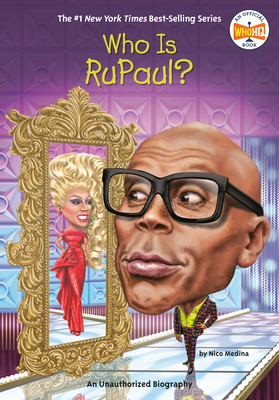 Who Is Rupaul? - Medina, Nico, and Who Hq