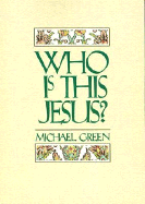Who Is This Jesus?