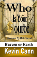Who Is Your Source: Heaven or Earth