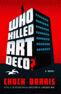 Who Killed Art Deco?