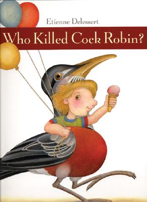 Who Killed Cock Robin? - 