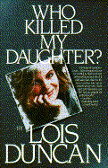 Who Killed My Daughter?