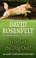 Who Let the Dog Out?