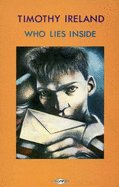 Who Lies Inside?