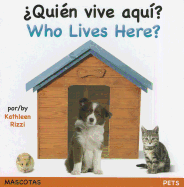 Who Lives Here? Pets (Spa/Eng) - Rizzi, Kathleen