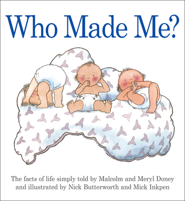 Who Made Me? - Doney, Malcolm, and Doney, Meryl