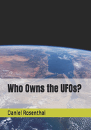 Who Owns the UFOs?