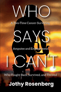 Who Say's I Can't
