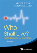 Who Shall Live? (3rd Ed)