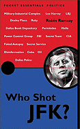 Who Shot JFK?
