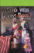 Who Was Betsy Ross?