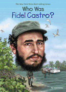 Who Was Fidel Castro?