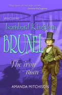 Who Was Isambard Kingdom Brunel