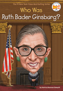 Who Was Ruth Bader Ginsburg?: Who HQ