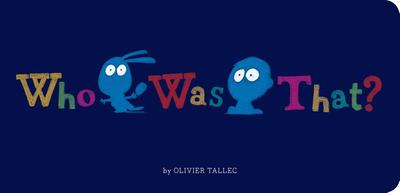 Who Was That? - 