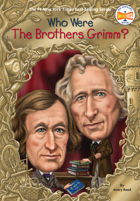 Who Were the Brothers Grimm? - Reed, Avery, and Who Hq