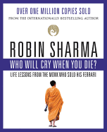 Who Will Cry When You Die?