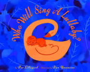 Who Will Sing a Lullaby?
