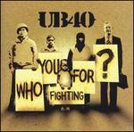 Who You Fighting For? [Unenhanced]