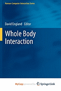 Whole Body Interaction