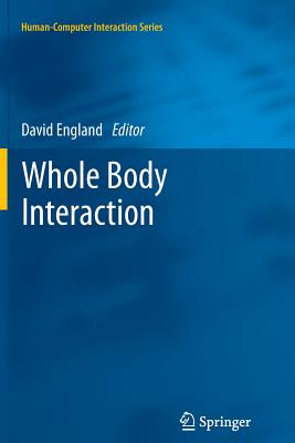 Whole Body Interaction - England, David (Editor)