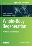 Whole-Body Regeneration: Methods and Protocols