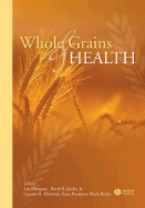Whole Grains and Health
