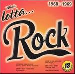 Whole Lotta Rock: 1968-1969