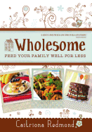 Wholesome: Feed Your Family Well for Less