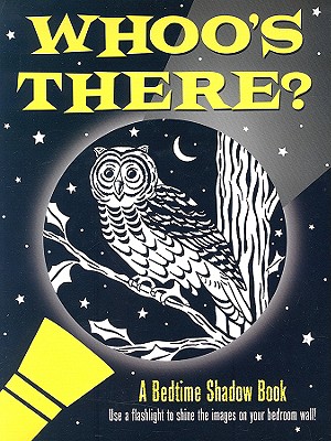 Whoo's There? Bedtime Shadow Book - Peter Pauper Press, Inc (Creator)