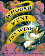 Whoosh! Went the Wish