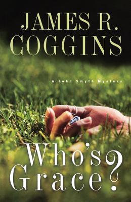 Who's Grace? - Coggins, James R