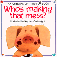 Who's Making That Mess? - Stephen, Jenny Tyler