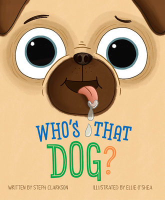 Who's That Dog? - Clarkson, Steph
