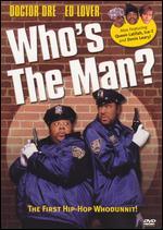 Who's the Man?