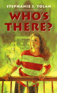 Who's There?