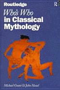Who's Who in Classical Mythology