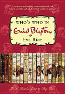 Who's Who in Enid Blyton - Rice, Eva