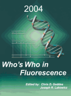 Who's Who in Fluorescence 2004