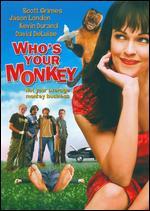 Who's Your Monkey