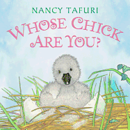 Whose Chick Are You?: An Easter and Springtime Book for Kids