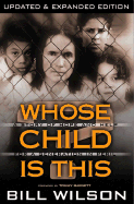 Whose Child Is This?