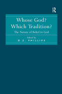 Whose God? Which Tradition?: The Nature of Belief in God